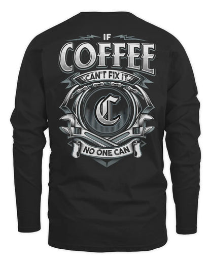 COFFEE AP81-K4-626 - Personalized Ahmed Quote Apparel “If Ahmed Can't Fix It, No One Can” - Men's Long Sleeved T-Shirt - Black