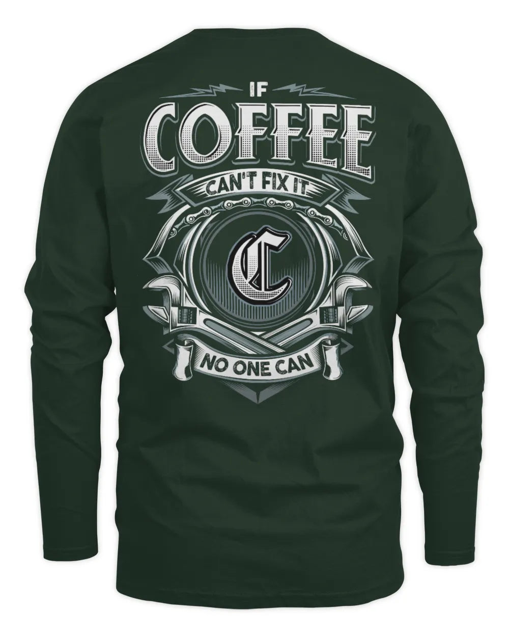 COFFEE AP81-K4-626 - Personalized Ahmed Quote Apparel “If Ahmed Can't Fix It, No One Can” - Men's Long Sleeved T-Shirt - Forest Green