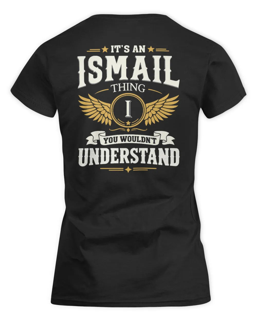 ISMAIL KT06-M008 It’s a [NAME] Thing – You Wouldn’t Understand | Personalized Vintage T-Shirt - Women's Standard T-Shirt - Black