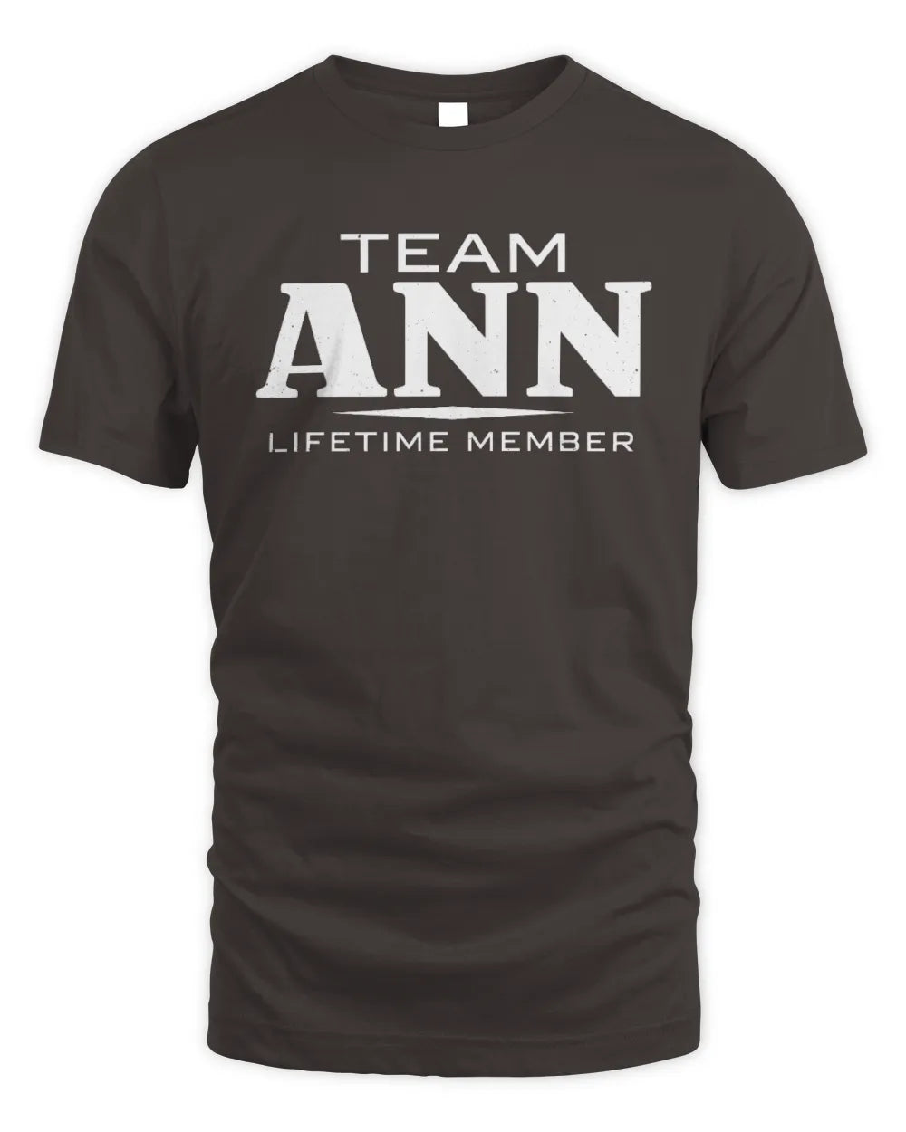 ANN BL62-K4-128 - Personalized “Team NAME Lifetime Member” - Unisex Standard T-Shirt - Dark Chocolate