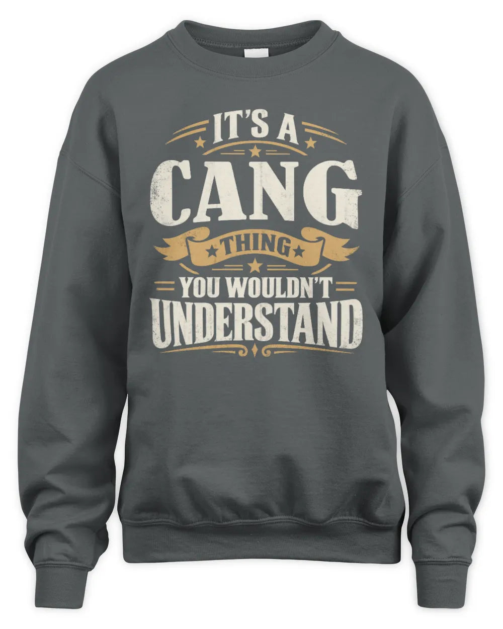 CANG P08 TH51 - Personalized “It’s a/an [NAME] Thing – You Wouldn’t Understand” Shirt - Unisex Sweatshirt - Charcoal