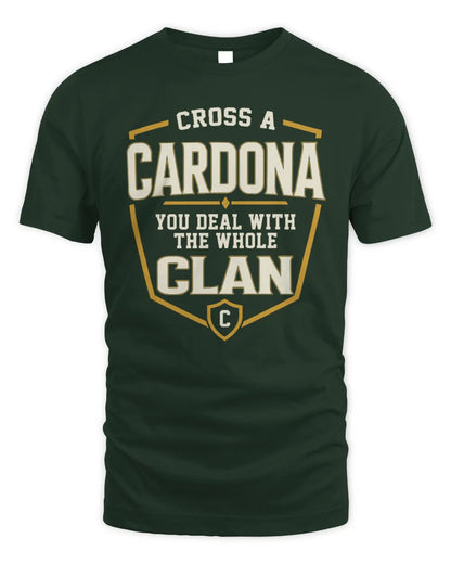 CARDONA NT1-K008 Cross A/An NAME, You Deal With the Whole Clan | Personalized Vintage T-Shirt - Unisex Standard T-Shirt - Forest Green