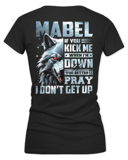 MABEL AP62-K4-666 - Personalized Fierce Wolf Quote Apparel “If You Kick Me When I’m Down, You Better Pray I Don’t Get Up” - Women's V-Neck T-Shirt - Black