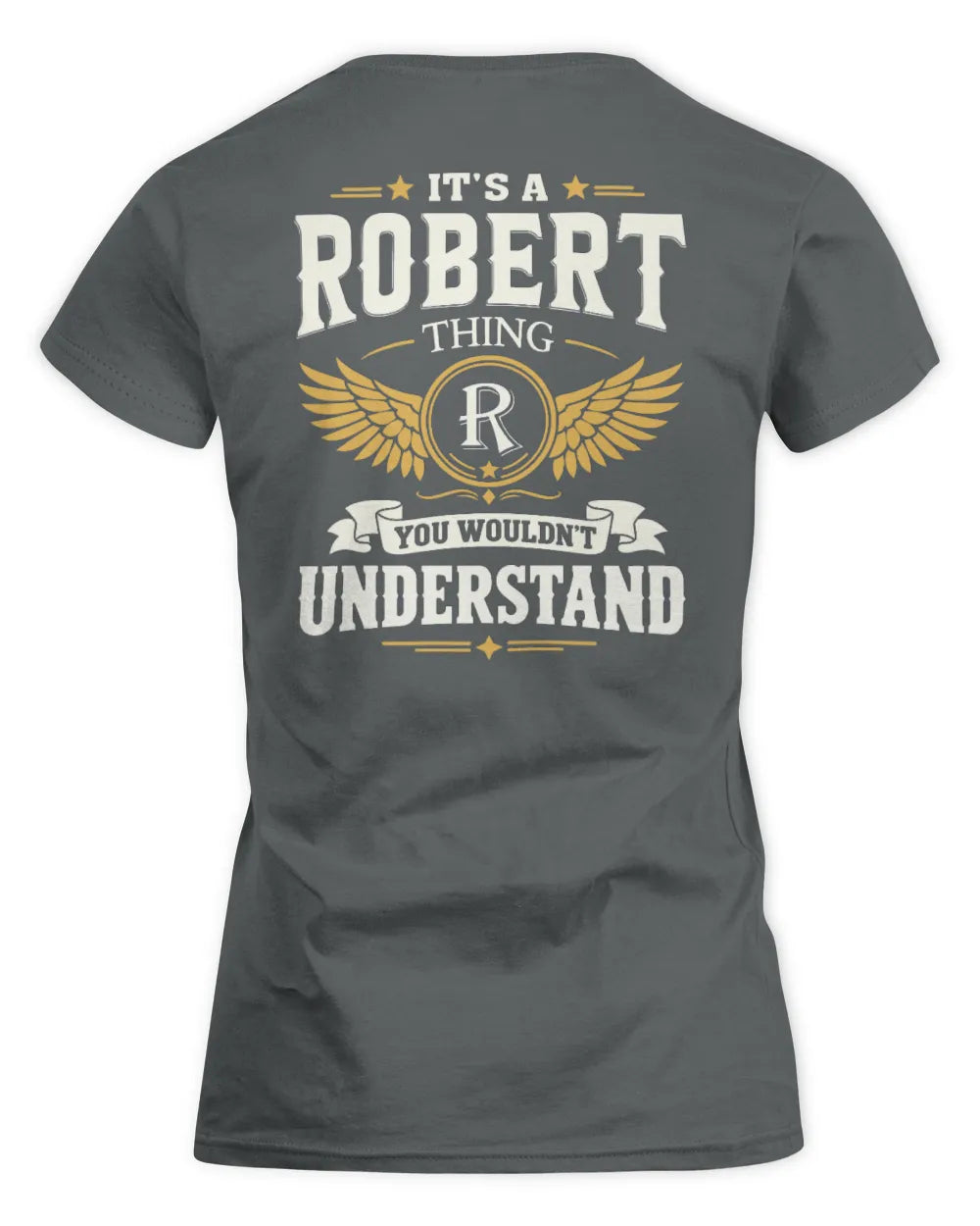 ROBERT KT06-M008 It’s a [NAME] Thing – You Wouldn’t Understand | Personalized Vintage T-Shirt - Women's Standard T-Shirt - Charcoal