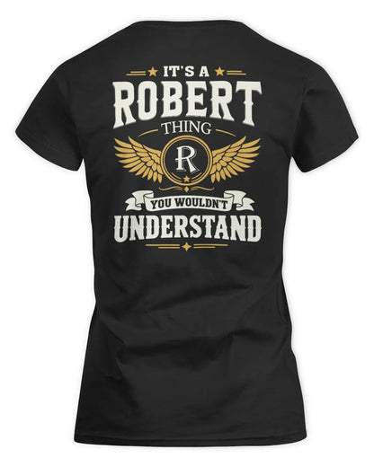 ROBERT KT06-M008 It’s a [NAME] Thing – You Wouldn’t Understand | Personalized Vintage T-Shirt - Women's Standard T-Shirt - Black