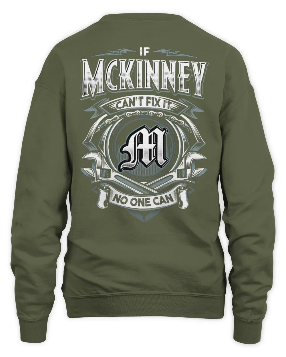 MCKINNEY AP81-K4-626 - Personalized Ahmed Quote Apparel “If Ahmed Can't Fix It, No One Can” - Unisex Sweatshirt - Military Green
