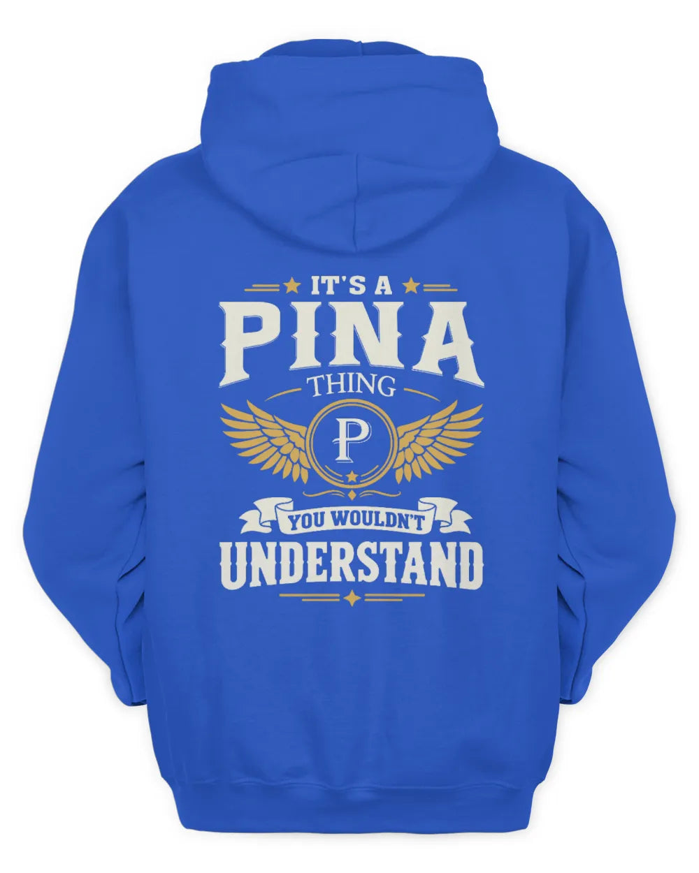 PINA KT06-M008 It’s a [NAME] Thing – You Wouldn’t Understand | Personalized Vintage T-Shirt - Unisex Hoodie - Royal