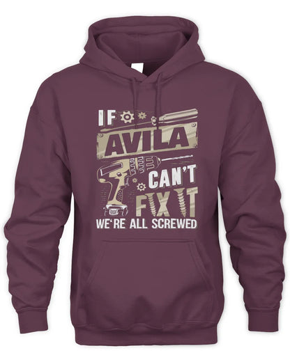 AVILA TX03 P02 - Personalized Handyman Mechanic Shirt “If NAME Can’t Fix It, We’re All Screwed” - Unisex Hoodie - Maroon