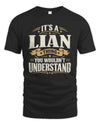 LIAN P08 TH51 - Personalized “It’s a/an [NAME] Thing – You Wouldn’t Understand” Shirt