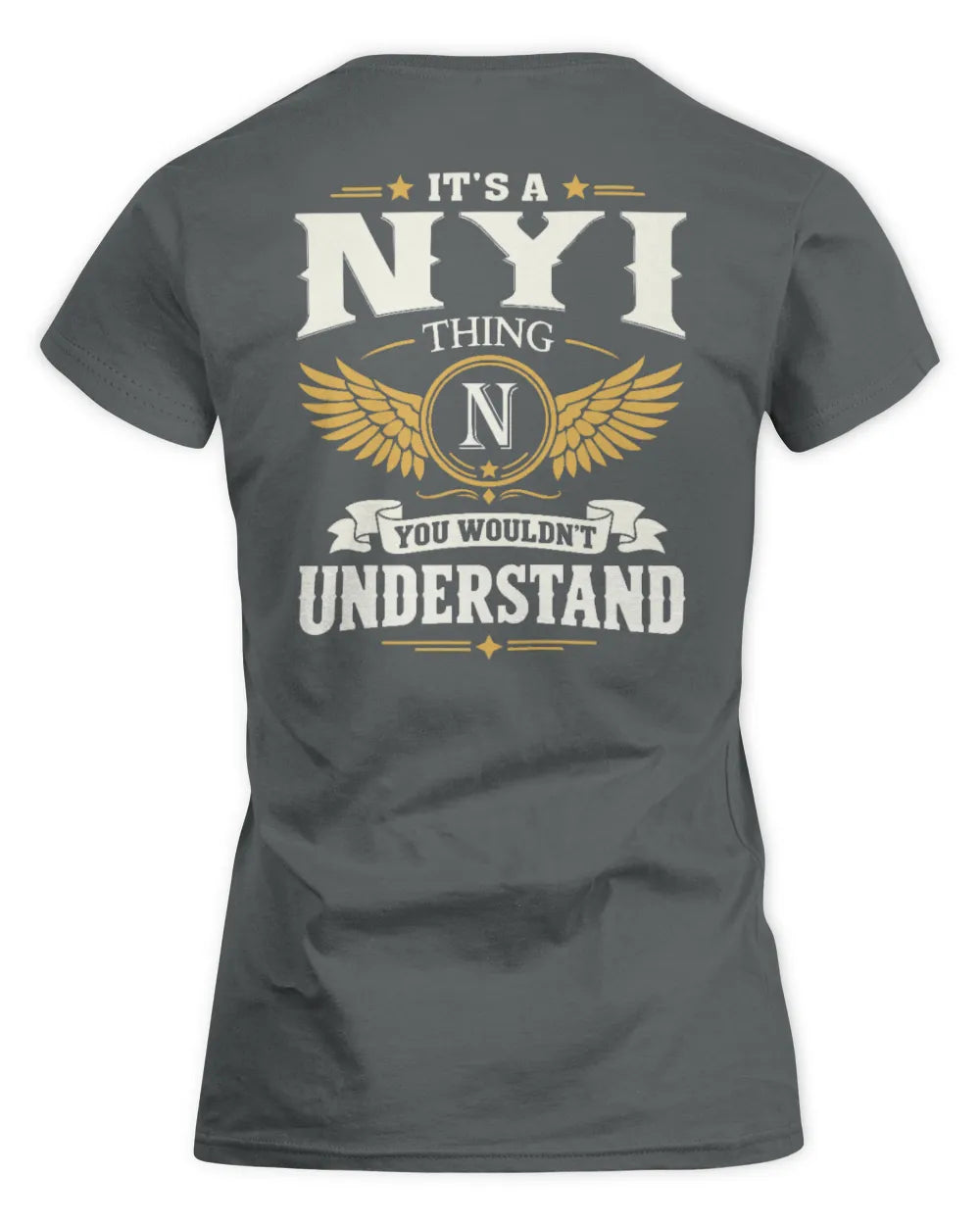 NYI KT06-M008 It’s a [NAME] Thing – You Wouldn’t Understand | Personalized Vintage T-Shirt - Women's Standard T-Shirt - Charcoal