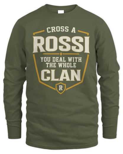 ROSSI NT1-K008 Cross A/An NAME, You Deal With the Whole Clan | Personalized Vintage T-Shirt - Men's Long Sleeved T-Shirt - Military Green