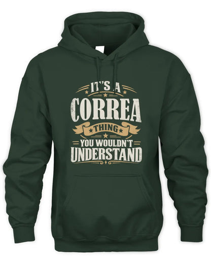 CORREA P08 TH51 - Personalized “It’s a/an [NAME] Thing – You Wouldn’t Understand” Shirt - Unisex Hoodie - Forest Green