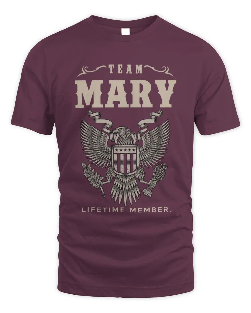 MARY TP06-K82 – Personalized Classic Style Apparel “Team NAME Lifetime Member” - Unisex Standard T-Shirt - Maroon