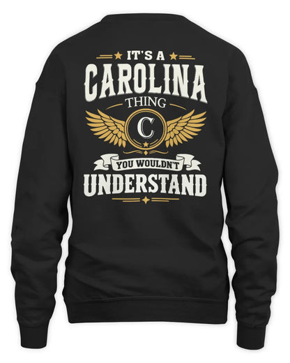 CAROLINA KT06-M008 It’s a [NAME] Thing – You Wouldn’t Understand | Personalized Vintage T-Shirt - Unisex Sweatshirt - Black