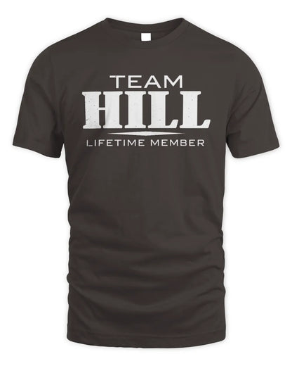 HILL BL62-K4-128 - Personalized “Team NAME Lifetime Member” - Unisex Standard T-Shirt - Dark Chocolate