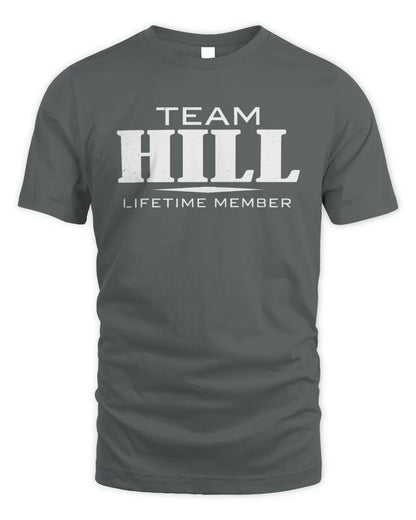 HILL BL62-K4-128 - Personalized “Team NAME Lifetime Member” - Unisex Standard T-Shirt - Charcoal
