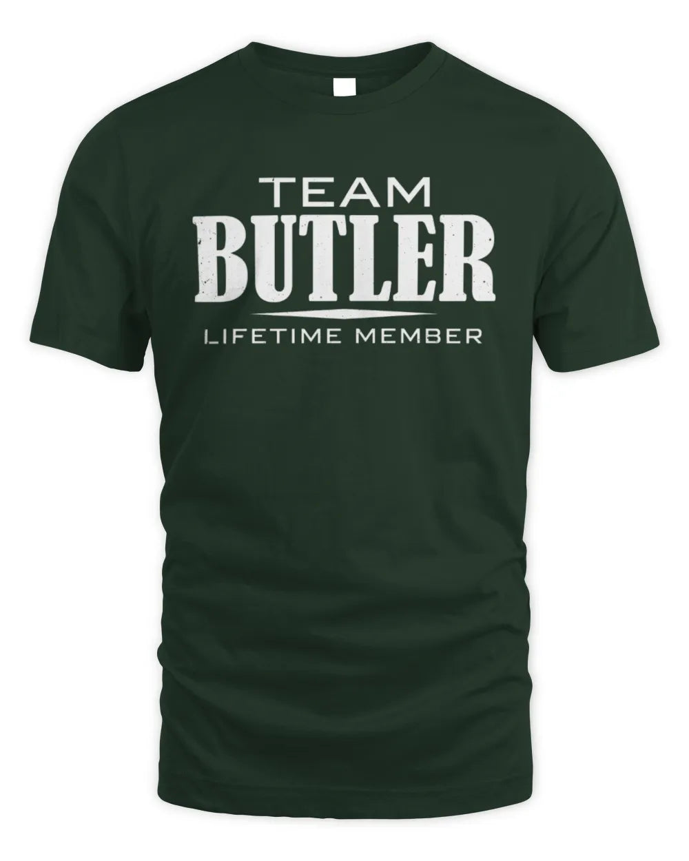 BUTLER BL62-K4-128 - Personalized “Team NAME Lifetime Member” - Unisex Standard T-Shirt - Forest Green