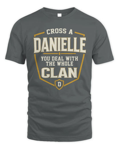 DANIELLE NT1-K008 Cross A/An NAME, You Deal With the Whole Clan | Personalized Vintage T-Shirt - Unisex Standard T-Shirt - Charcoal