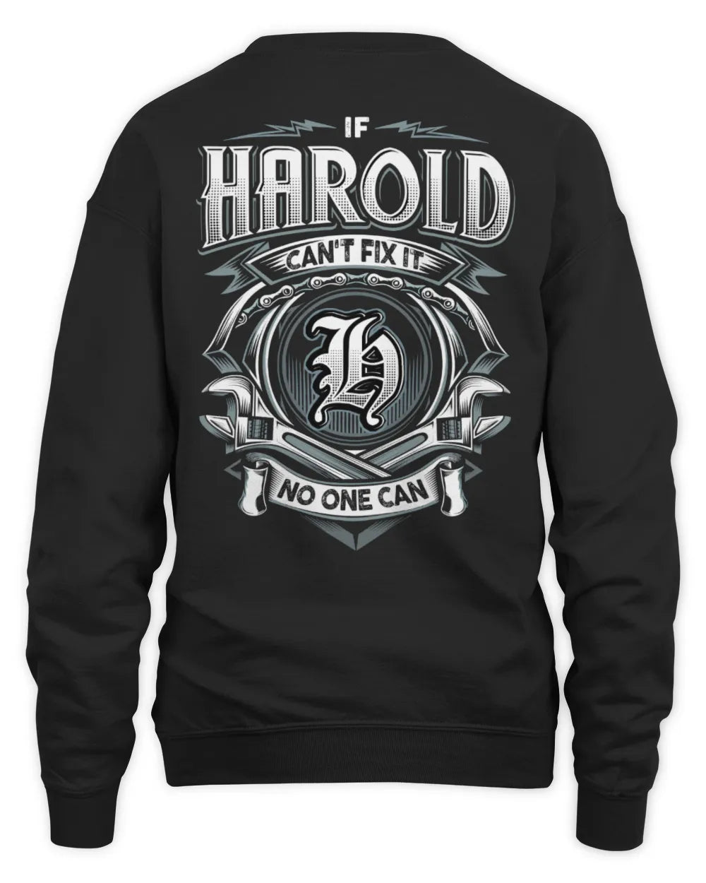 HAROLD AP81-K4-626 - Personalized Ahmed Quote Apparel “If Ahmed Can't Fix It, No One Can” - Unisex Sweatshirt - Black