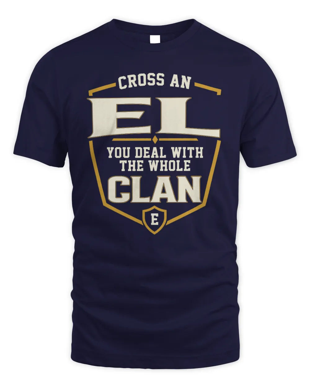EL NT1-K008 Cross A/An NAME, You Deal With the Whole Clan | Personalized Vintage T-Shirt - Unisex Standard T-Shirt - Navy