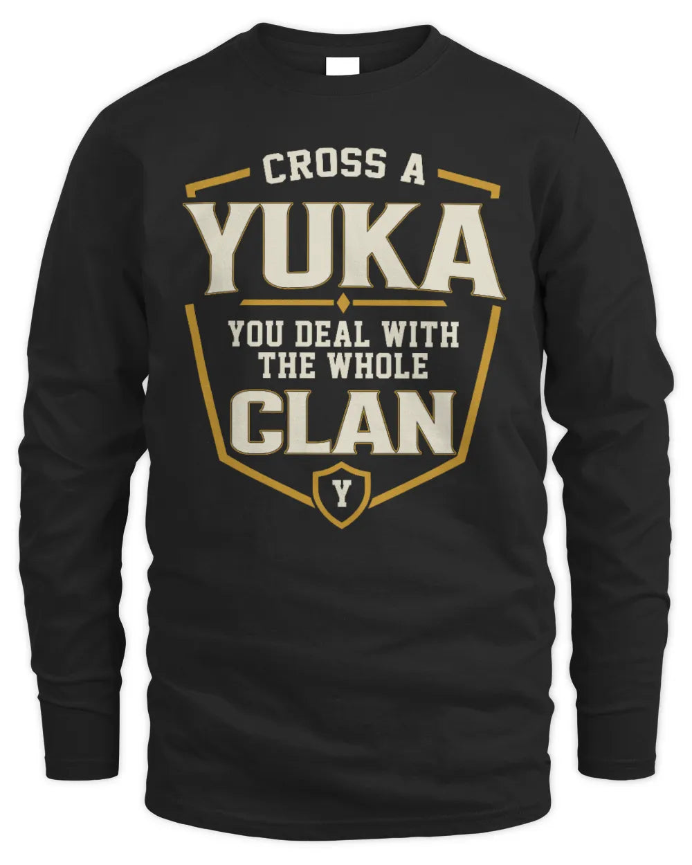 YUKA NT1-K008 Cross A/An NAME, You Deal With the Whole Clan | Personalized Vintage T-Shirt - Men's Long Sleeved T-Shirt - Black