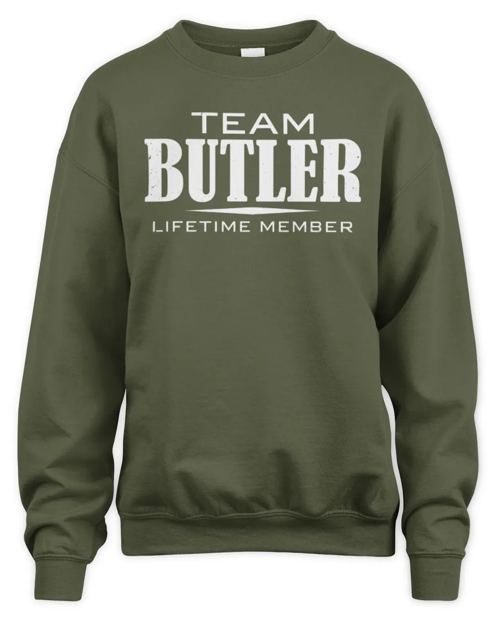 BUTLER BL62-K4-128 - Personalized “Team NAME Lifetime Member” - Unisex Sweatshirt - Military Green