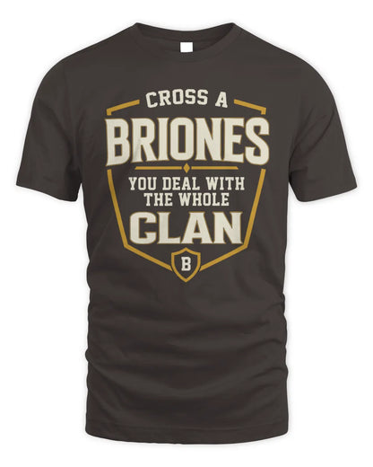 BRIONES NT1-K008 Cross A/An NAME, You Deal With the Whole Clan | Personalized Vintage T-Shirt - Unisex Standard T-Shirt - Dark Chocolate