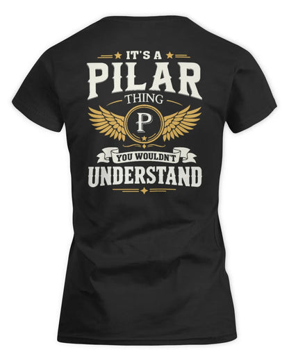 PILAR KT06-M008 It’s a [NAME] Thing – You Wouldn’t Understand | Personalized Vintage T-Shirt - Women's Standard T-Shirt - Black