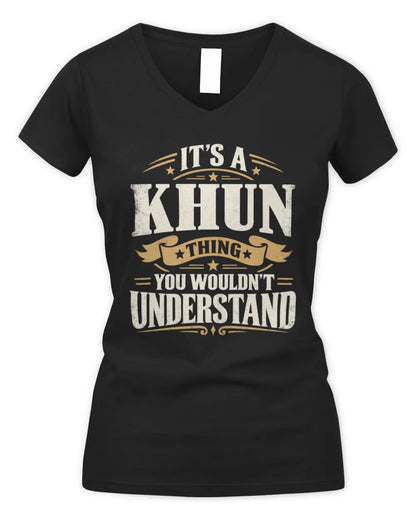 KHUN P08 TH51 - Personalized “It’s a/an [NAME] Thing – You Wouldn’t Understand” Shirt - Women's V-Neck T-Shirt - Black