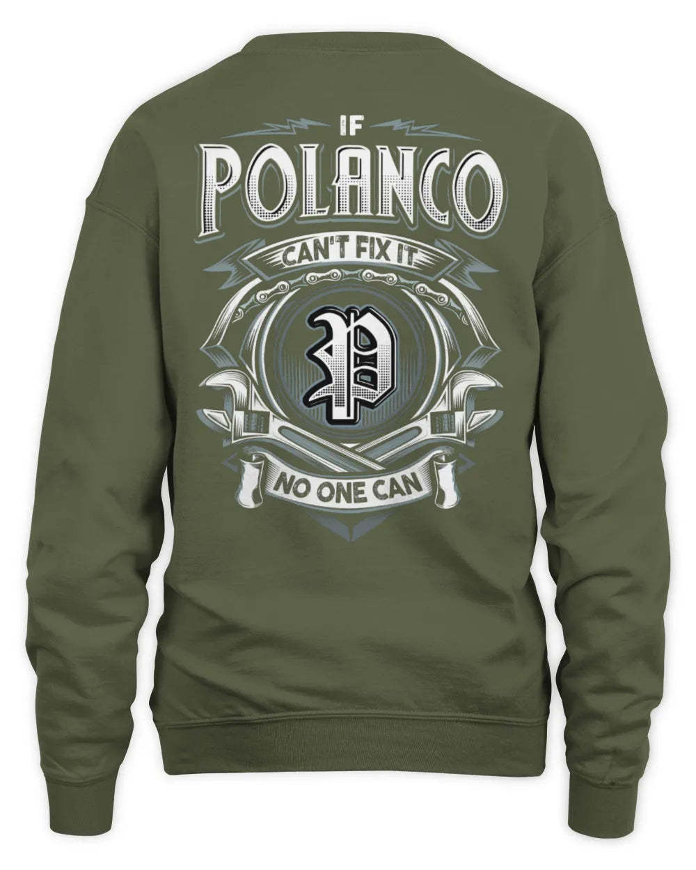 POLANCO AP81-K4-626 - Personalized Ahmed Quote Apparel “If Ahmed Can't Fix It, No One Can” - Unisex Sweatshirt - Military Green