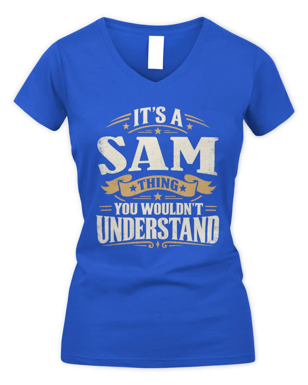 SAM P08 TH51 - Personalized “It’s a/an [NAME] Thing – You Wouldn’t Understand” Shirt - Women's V-Neck T-Shirt - Royal