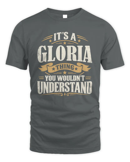 GLORIA P08 TH51 - Personalized “It’s a/an [NAME] Thing – You Wouldn’t Understand” Shirt - Unisex Standard T-Shirt - Charcoal