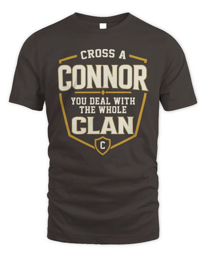 CONNOR NT1-K008 Cross A/An NAME, You Deal With the Whole Clan | Personalized Vintage T-Shirt - Unisex Standard T-Shirt - Dark Chocolate