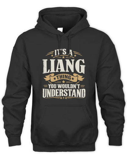 LIANG P08 TH51 - Personalized “It’s a/an [NAME] Thing – You Wouldn’t Understand” Shirt - Unisex Hoodie - Black