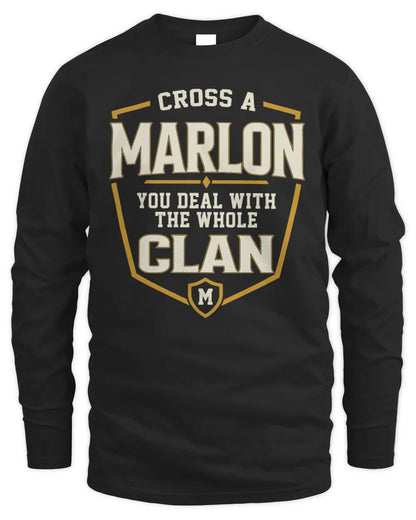 MARLON NT1-K008 Cross A/An NAME, You Deal With the Whole Clan | Personalized Vintage T-Shirt - Men's Long Sleeved T-Shirt - Black