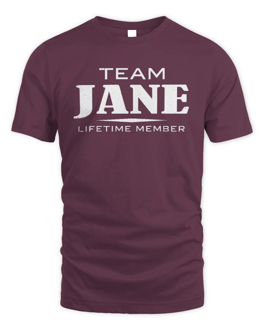 JANE BL62-K4-128 - Personalized “Team NAME Lifetime Member” - Unisex Standard T-Shirt - Maroon
