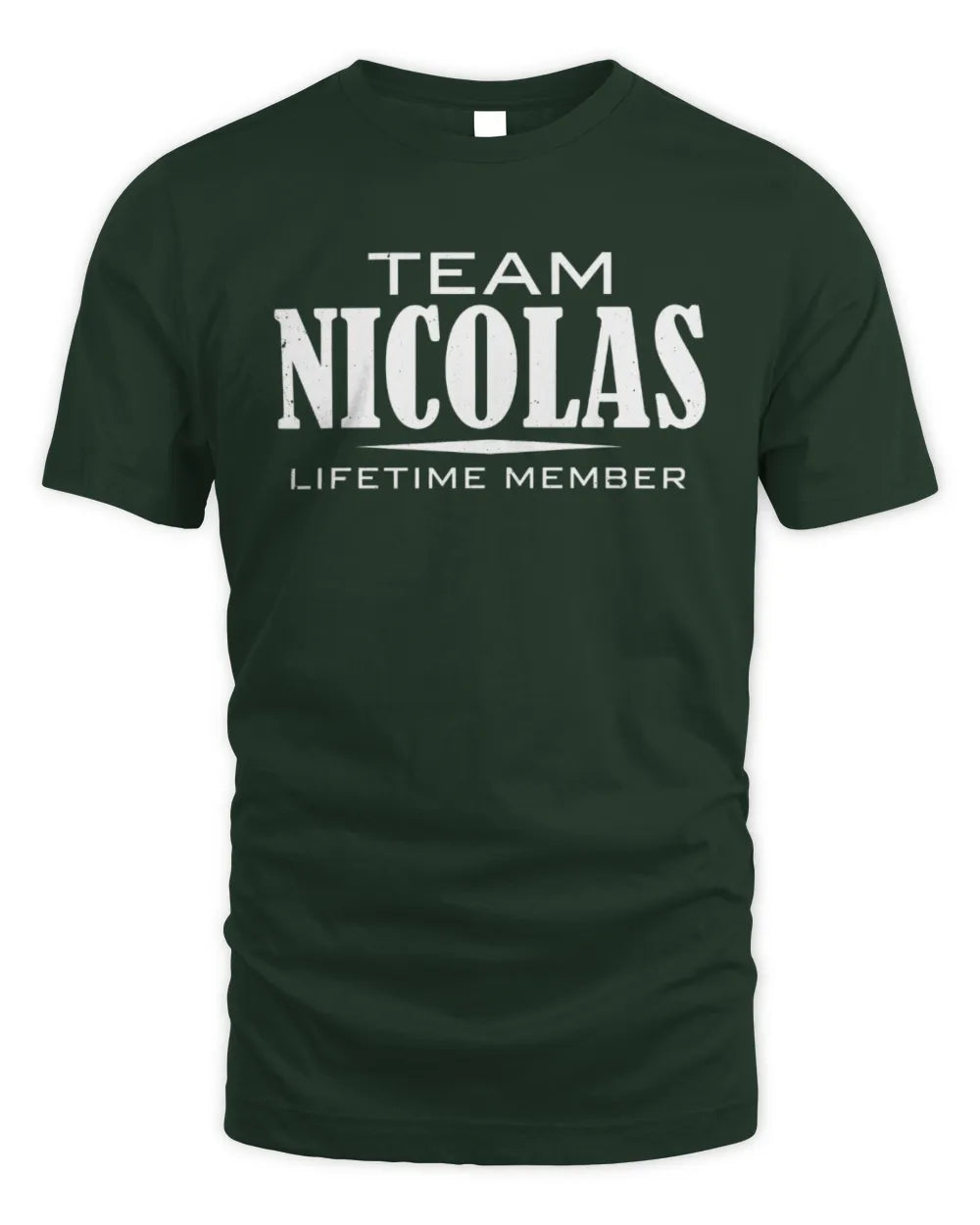 NICOLAS BL62-K4-128 - Personalized “Team NAME Lifetime Member” - Unisex Standard T-Shirt - Forest Green