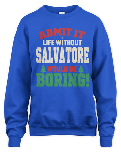 SALVATORE P5 TH08 Christmas T-Shirt – “Life Without NAME Would Be Boring” - Unisex Sweatshirt - Royal