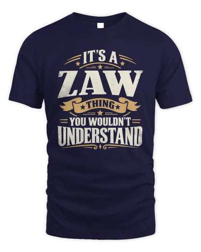 ZAW P08 TH51 - Personalized “It’s a/an [NAME] Thing – You Wouldn’t Understand” Shirt - Unisex Standard T-Shirt - Navy