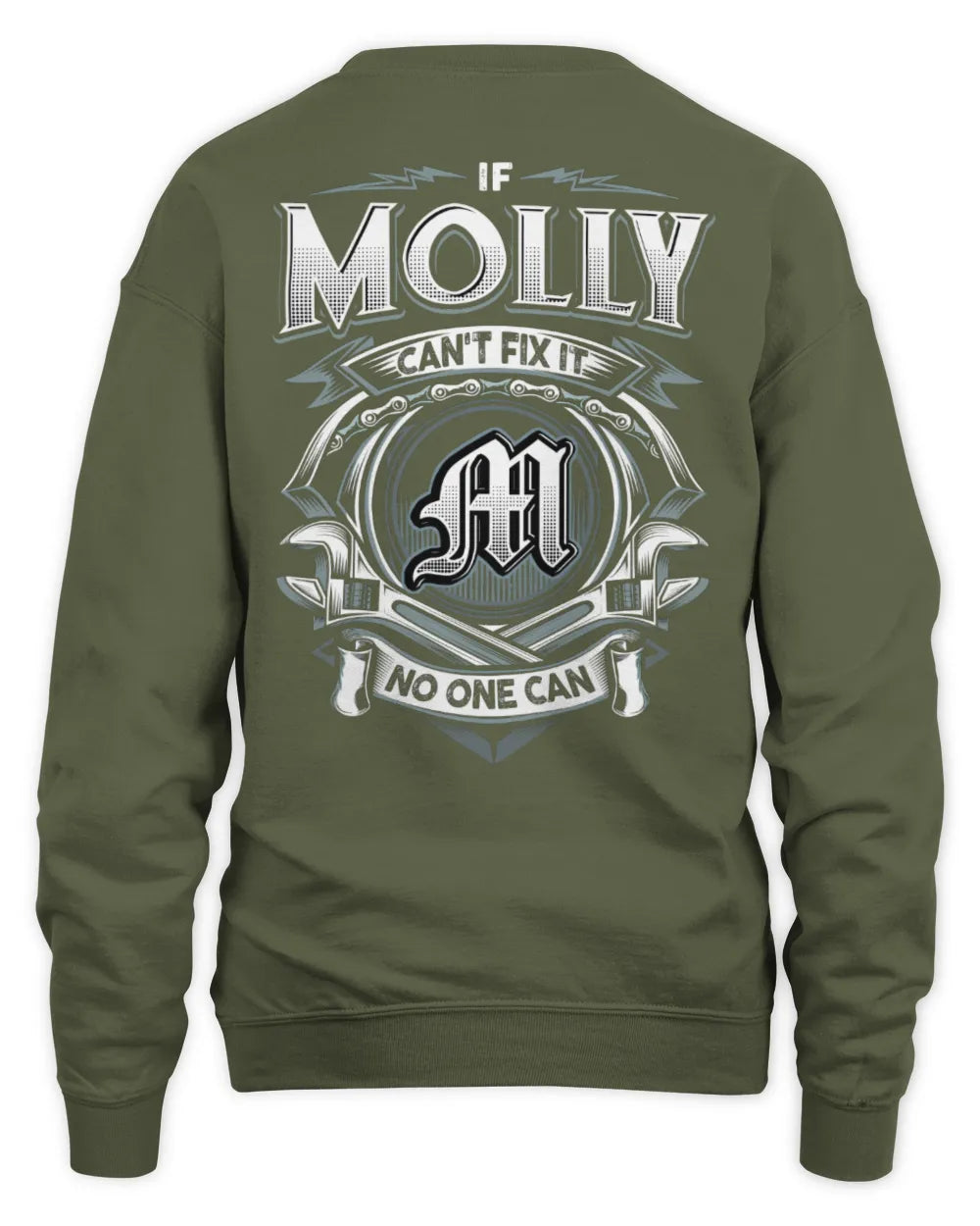 MOLLY AP81-K4-626 - Personalized Ahmed Quote Apparel “If Ahmed Can't Fix It, No One Can” - Unisex Sweatshirt - Military Green