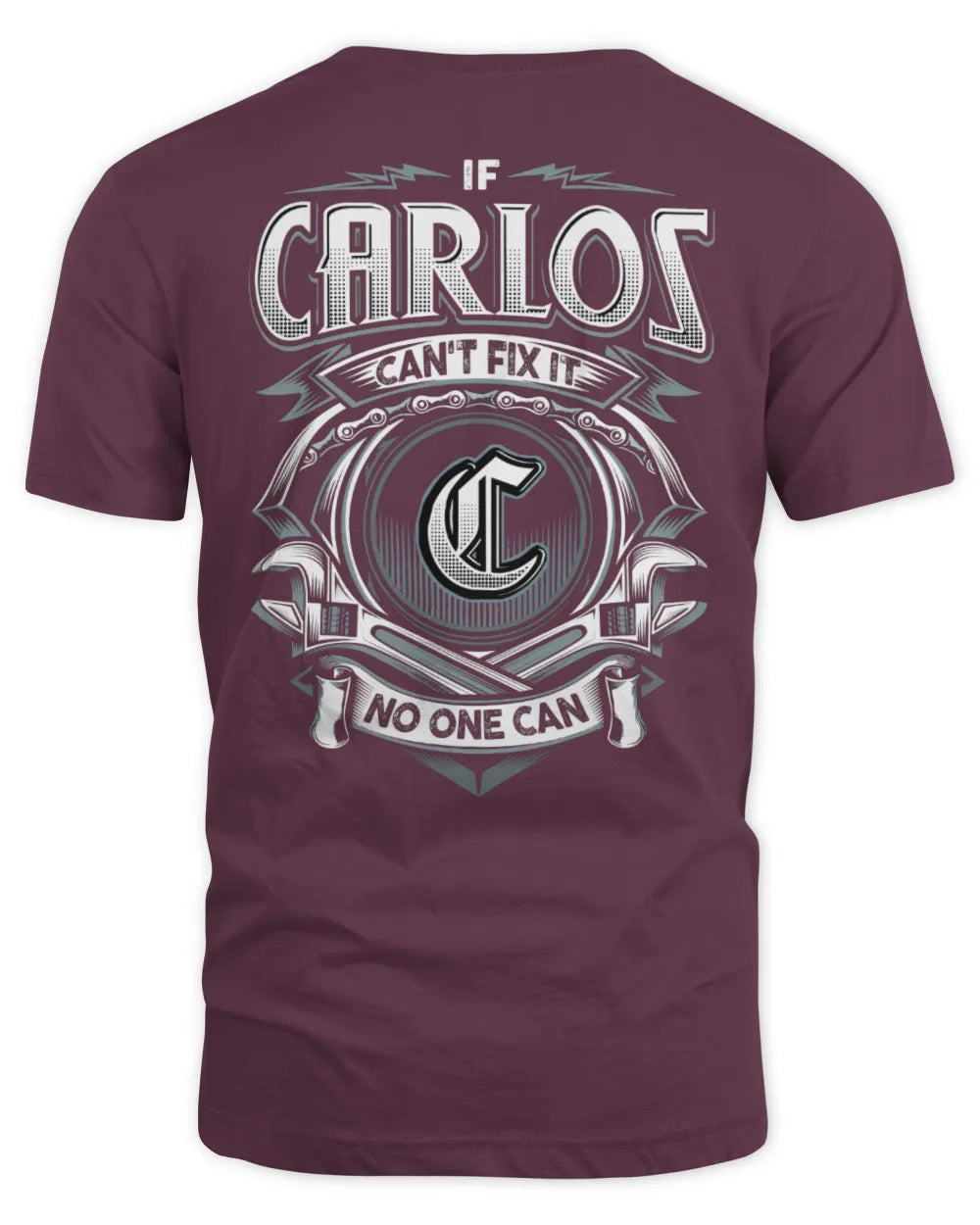 CARLOS AP81-K4-626 - Personalized Ahmed Quote Apparel “If Ahmed Can't Fix It, No One Can” - Unisex Standard T-Shirt - Maroon