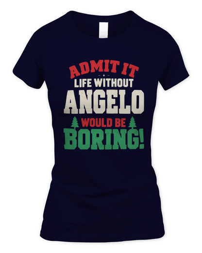 ANGELO P5 TH08 Christmas T-Shirt – “Life Without NAME Would Be Boring” - Women's Standard T-Shirt - Navy