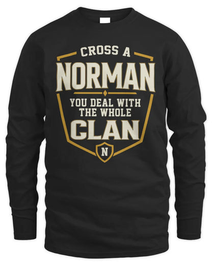 NORMAN NT1-K008 Cross A/An NAME, You Deal With the Whole Clan | Personalized Vintage T-Shirt - Men's Long Sleeved T-Shirt - Black