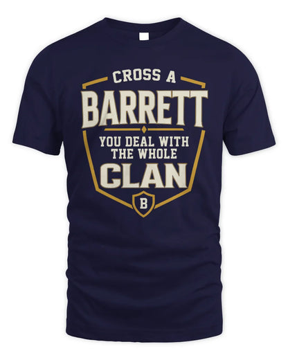 BARRETT NT1-K008 Cross A/An NAME, You Deal With the Whole Clan | Personalized Vintage T-Shirt - Unisex Standard T-Shirt - Navy