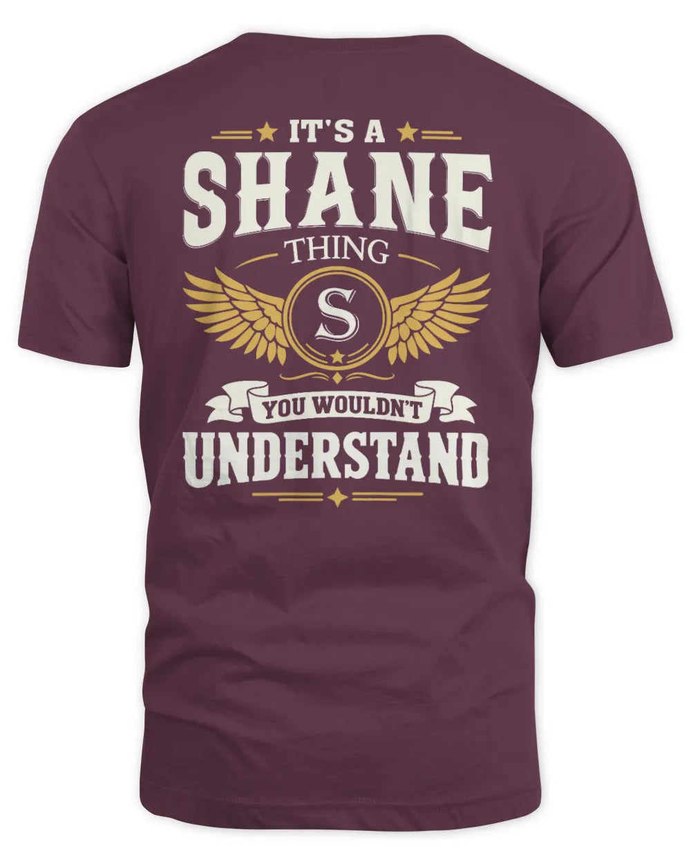 SHANE KT06-M008 It’s a [NAME] Thing – You Wouldn’t Understand | Personalized Vintage T-Shirt - Unisex Standard T-Shirt - Maroon