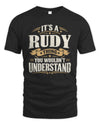 RUDY P08 TH51 - Personalized “It’s a/an [NAME] Thing – You Wouldn’t Understand” Shirt