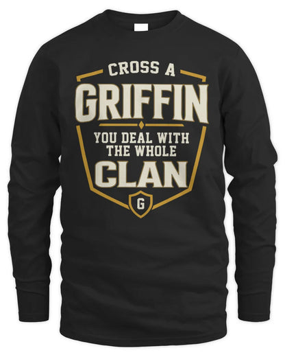 GRIFFIN NT1-K008 Cross A/An NAME, You Deal With the Whole Clan | Personalized Vintage T-Shirt - Men's Long Sleeved T-Shirt - Black