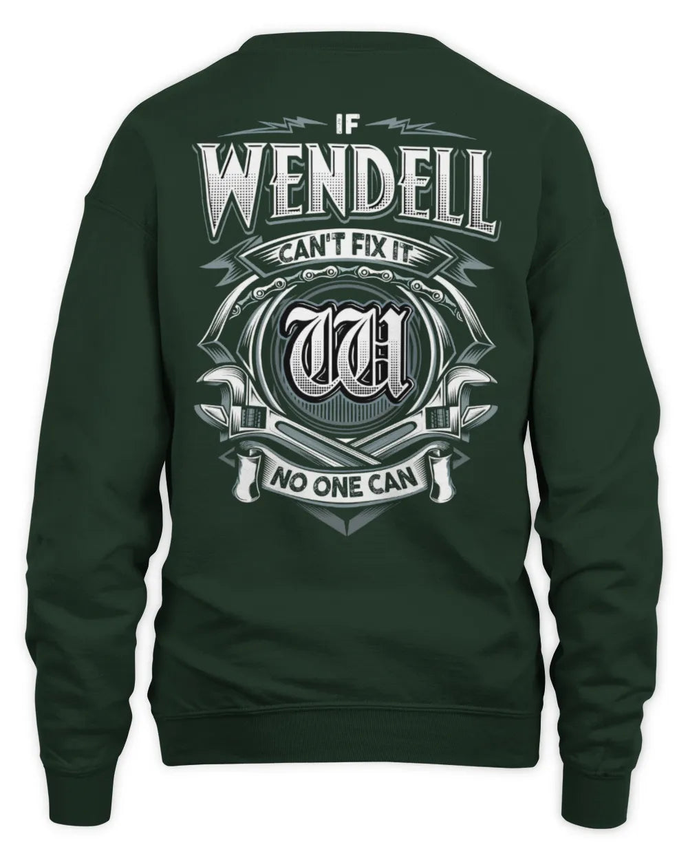 WENDELL AP81-K4-626 - Personalized Ahmed Quote Apparel “If Ahmed Can't Fix It, No One Can” - Unisex Sweatshirt - Forest Green