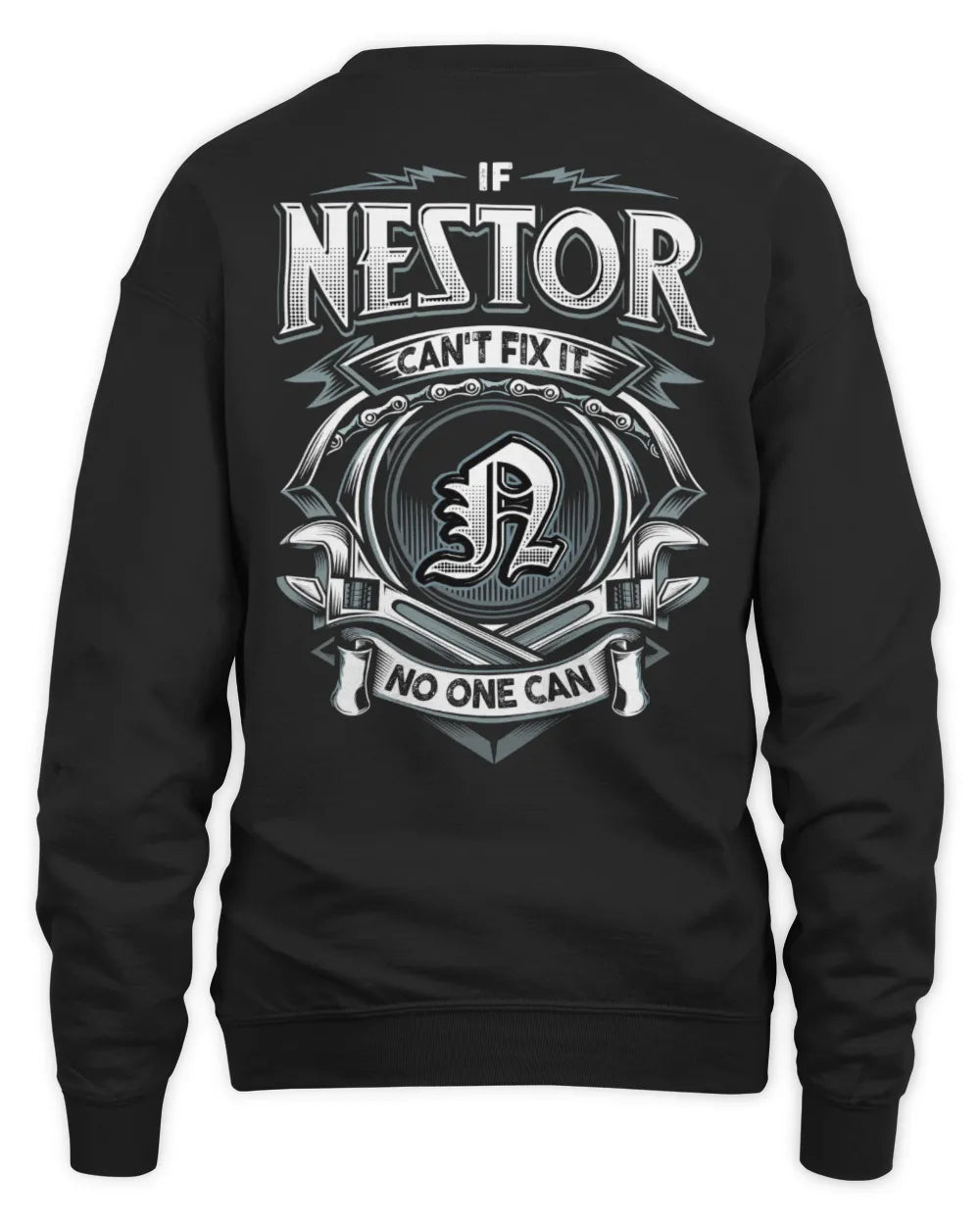 NESTOR AP81-K4-626 - Personalized Ahmed Quote Apparel “If Ahmed Can't Fix It, No One Can” - Unisex Sweatshirt - Black