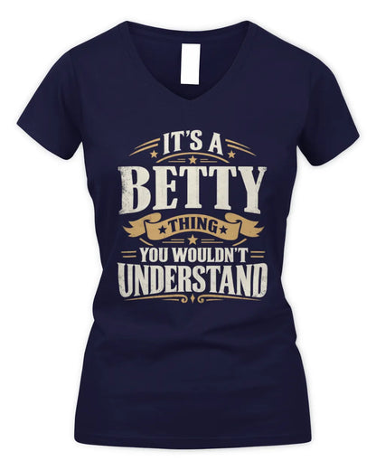 BETTY P08 TH51 - Personalized “It’s a/an [NAME] Thing – You Wouldn’t Understand” Shirt - Women's V-Neck T-Shirt - Navy